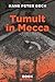 Tumult in Mecca: From Civil Servant to Global Business Adventurer (The Henrik Bertelsen Saga, #1)