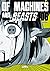 Of Machines And Beasts, Vol. 6
