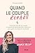 Quand le couple répare (Harmonie) (French Edition)