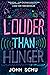 Louder Than Hunger