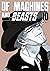 Of Machines And Beasts, Vol...