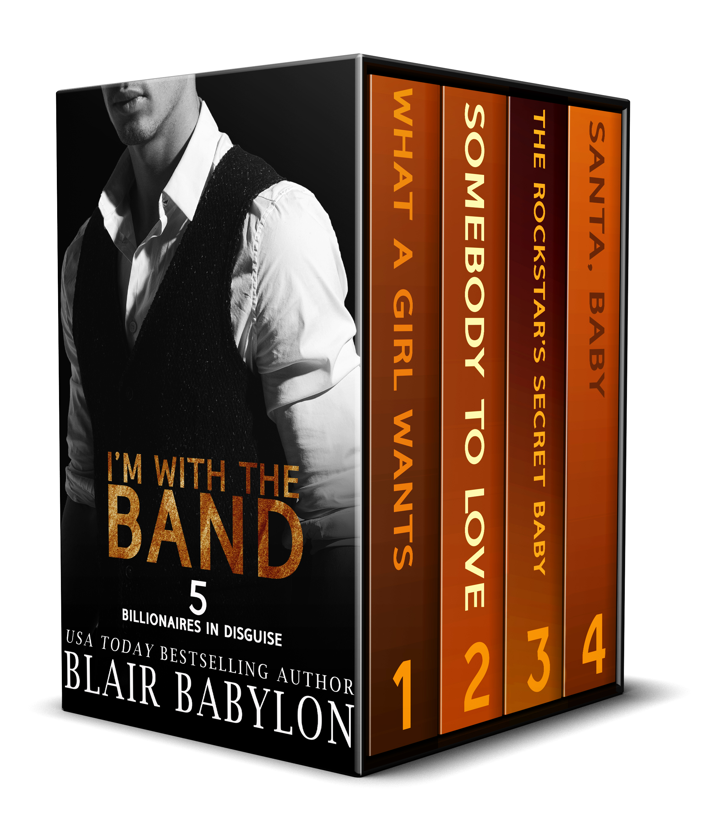 I'm with the Band (Rock Stars in Disguise #1-4)