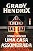 Como vender uma casa assombrada by Grady Hendrix