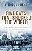 FIVE DAYS THAT SHOCKED THE WORLD eyewitness accounts from Eur... by Nicholas Best