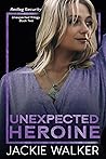 Unexpected Heroine