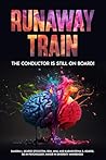 Runaway Train by Sandra L. Kearse-Stockton Runaway Train by Sandra L. Kearse-Stockton