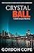 Crystal Ball: A Jack Kenyon Mystery