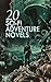 20 Sci-Fi Adventure Novels:...
