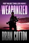 Weaponized