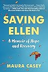 Saving Ellen by Maura   Casey