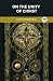 On the Unity of Christ (Grapevine Press)