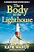 The Body in the Lighthouse ...