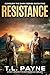 Resistance: A Post-Apocalyptic EMP Survival Thriller (Conquer the Dark Series, Book 5)