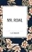Mr. Rowl