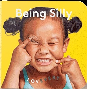 Being Silly (Board book)