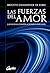 Las fuerzas del amor by Brigitte Champetier de Ribes