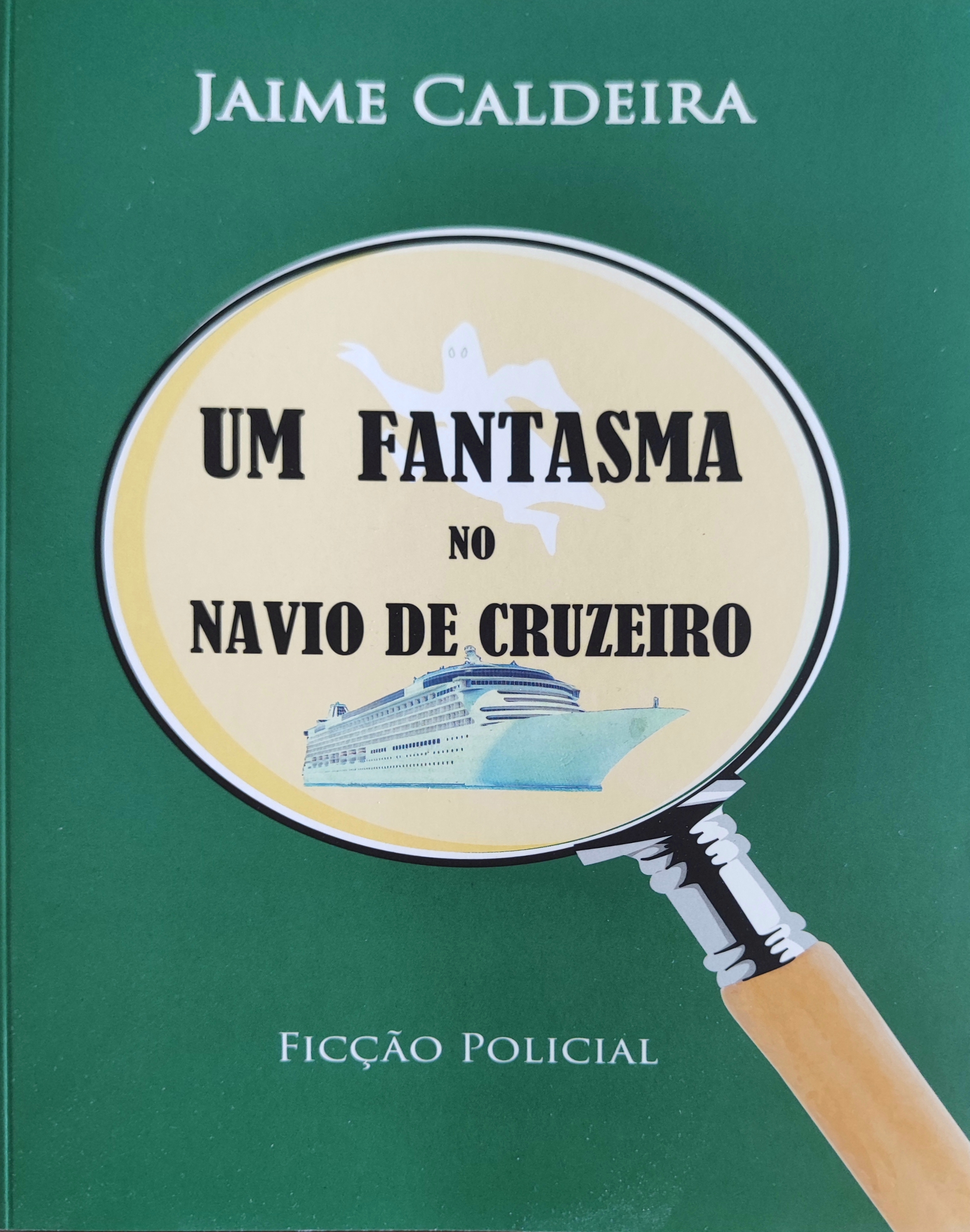 Um fantasma no navio de cruzeiro: ficção policial (Paperback)