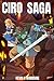 Ciro Saga by Kevin H Woodside