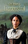 Freedom's Trail: ...