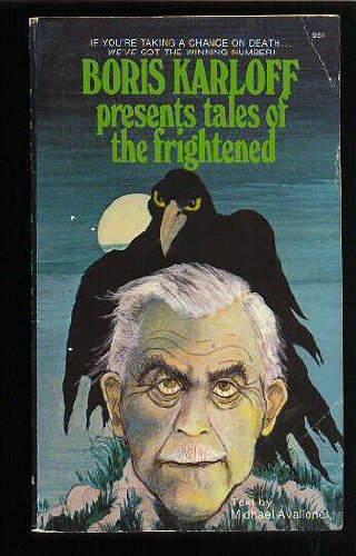 Boris Karloff Presents Tales Of The Frightened (Paperback)