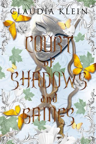 Court of Shadows and Games (The Karaphyllon Chronicles)