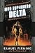 Delta: A Scifi Progression Fantasy Series (Mod Superhero)