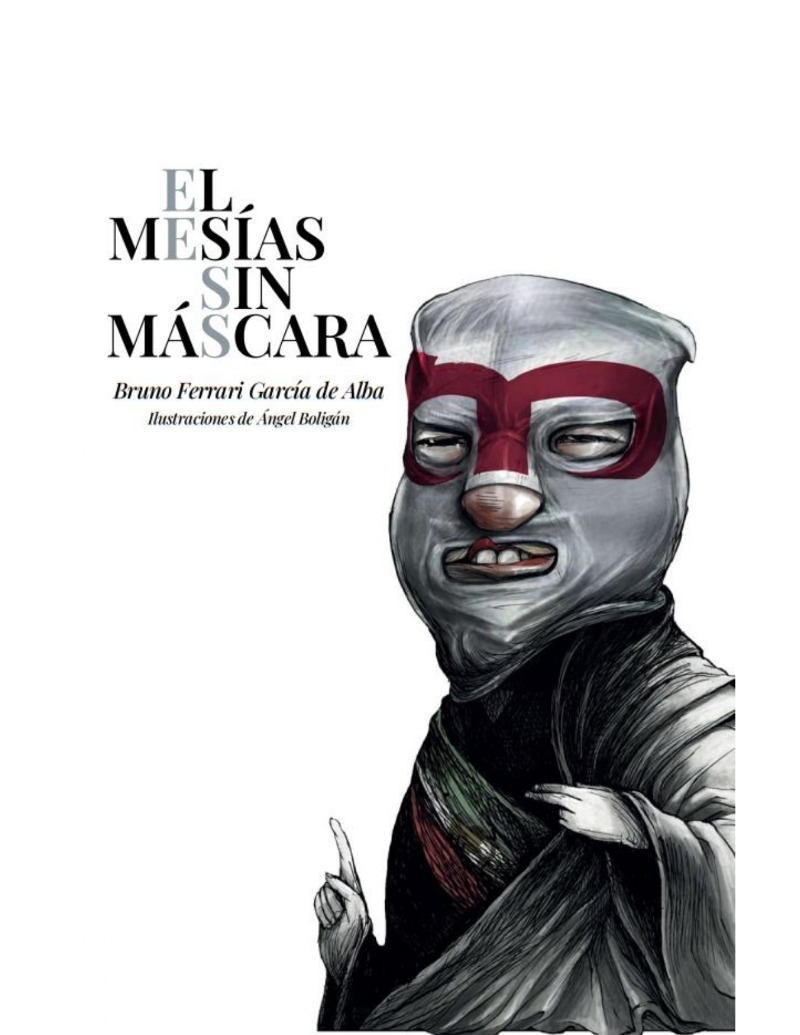 El mesías sin máscara