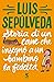 Storia di un cane che insegnò a un bambino la fedeltà by Luis Sepúlveda