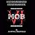MOB VI: A Seal Team Six Operator's Battles in the Fight for Good over Evil
