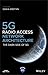 5g Radio Access Network Architecture: The Dark Side of 5g