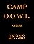Camp O.O.W.L. by 1X?X3