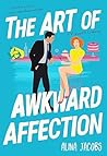 The Art of Awkwar...