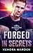 Forged in Secrets (Forge Brothers Security)