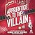 Apprentice to the Villain (...