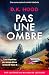 Pas une ombre