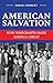 American Salvation: How Imm...