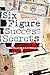 Six Figure Success Secrets:...