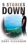 5 Stories Down: S...