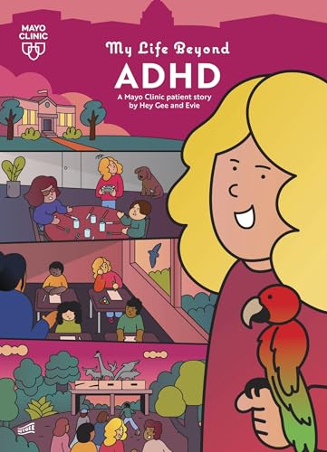 My Life Beyond ADHD: A Mayo Clinic Patient Story (Hardcover)