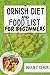 ORNISH DIET AND FOOD LIST F...