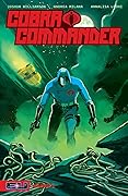 Cobra Commander, Vol. 1: Determined to Rule the World 