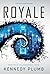 Royale: The Underground Series Book 2
