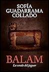 Balam, la senda d...