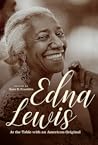 Edna Lewis: At th...