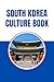 South Korea Culture Book