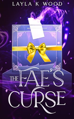 The Fae's Curse: an Enemies to Lovers Romance (Fae of Whitevale)