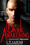 Dark Awakening: Hidden Currents