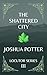 The Shattered City: Locutor...