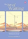 The Art Of Waitin...