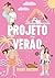 PROJETO VERÃO (Portuguese Edition)